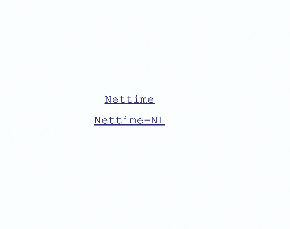 Netzwerke lassen sich nur schwerlich abbilden. Die Seite von Nettime, eine der einflussreichsten Netzkritik-Mailinglisten anno 1997.
